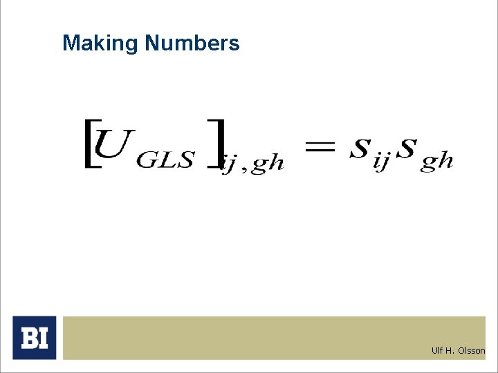 Making Numbers Ulf H. Olsson 