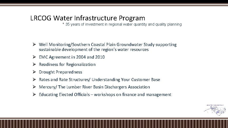 LRCOG Water Infrastructure Program * 35 years of investment in regional water quantity and