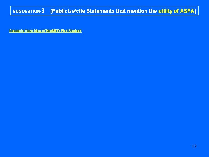 SUGGESTION-3 (Publicize/cite Statements that mention the utility of ASFA) Excerpts from blog of Nor.