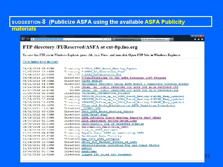 SUGGESTION-8 (Publicize ASFA using the available ASFA Publicity materials 53 