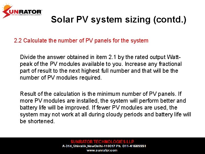 Solar PV system sizing (contd. ) 2. 2 Calculate the number of PV panels