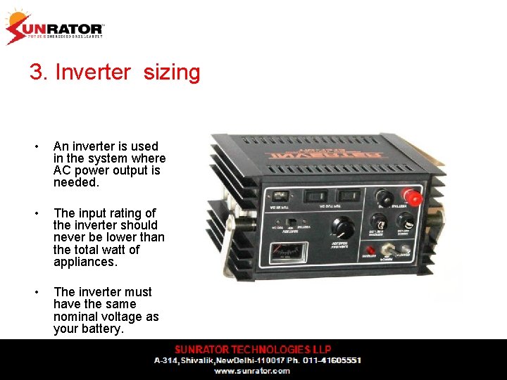3. Inverter sizing • An inverter is used in the system where AC power