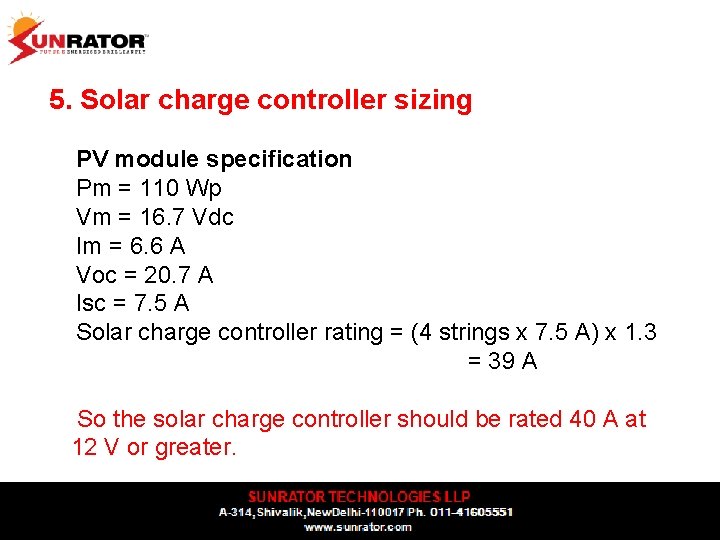 5. Solar charge controller sizing PV module specification Pm = 110 Wp Vm =