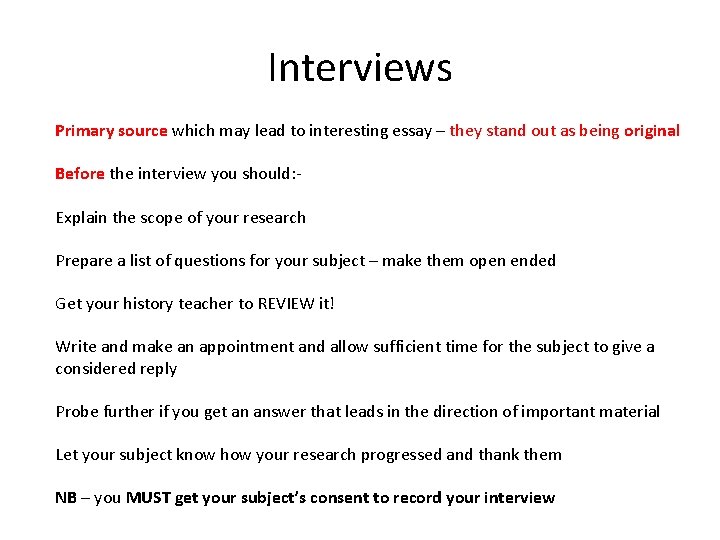 Interviews Primary source which may lead to interesting essay – they stand out as Interviews Primary source which may lead to interesting essay – they stand out as