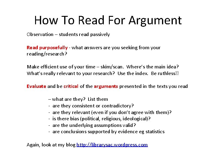 How To Read For Argument Observation – students read passively Read purposefully - what How To Read For Argument Observation – students read passively Read purposefully - what