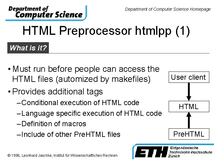Department of Computer Science Homepage HTML Preprocessor htmlpp (1) What is it? • Must