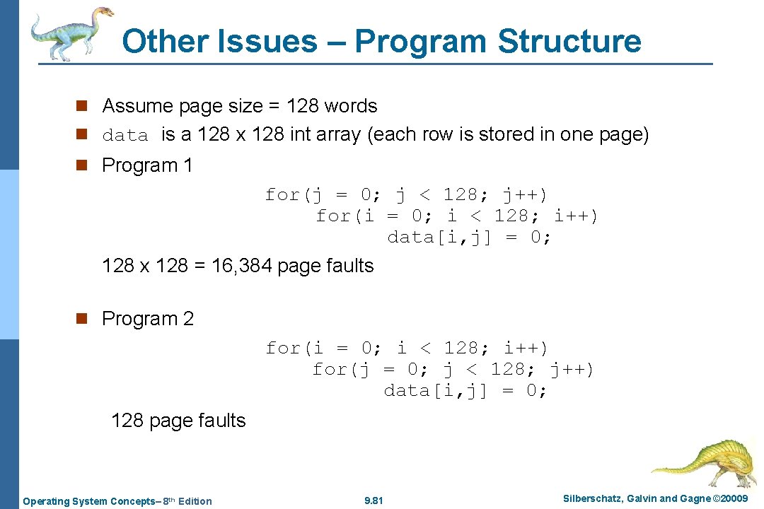 Other Issues – Program Structure n Assume page size = 128 words n data