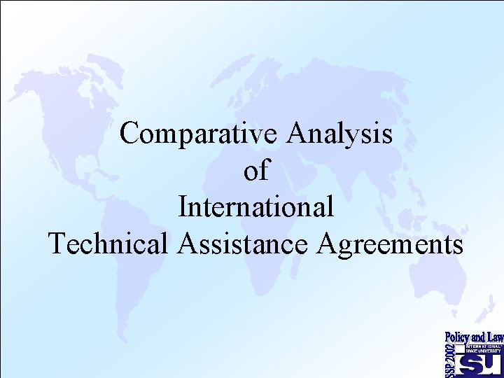 Comparative Analysis of International Technical Assistance Agreements 