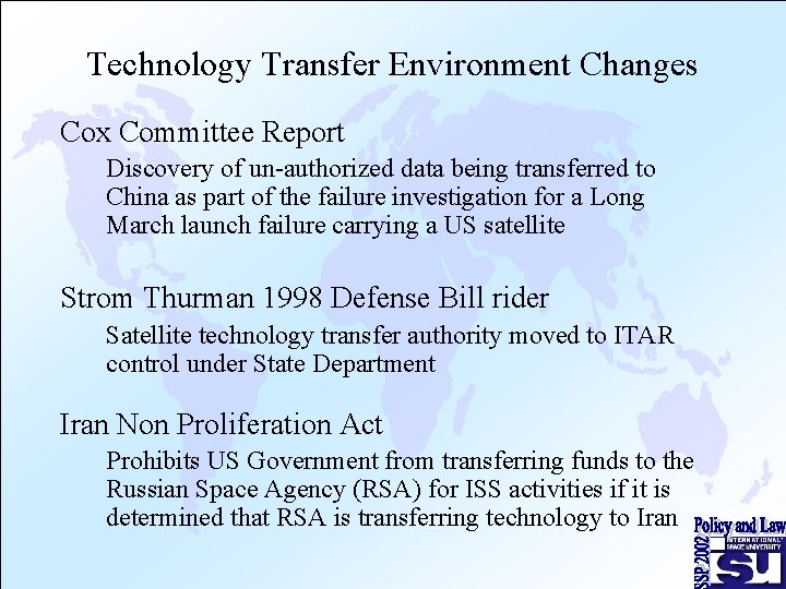 Technology Transfer Environment Changes Cox Committee Report Discovery of un-authorized data being transferred to