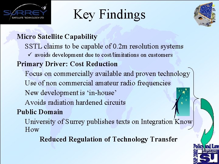 Key Findings Micro Satellite Capability SSTL claims to be capable of 0. 2 m Key Findings Micro Satellite Capability SSTL claims to be capable of 0. 2 m