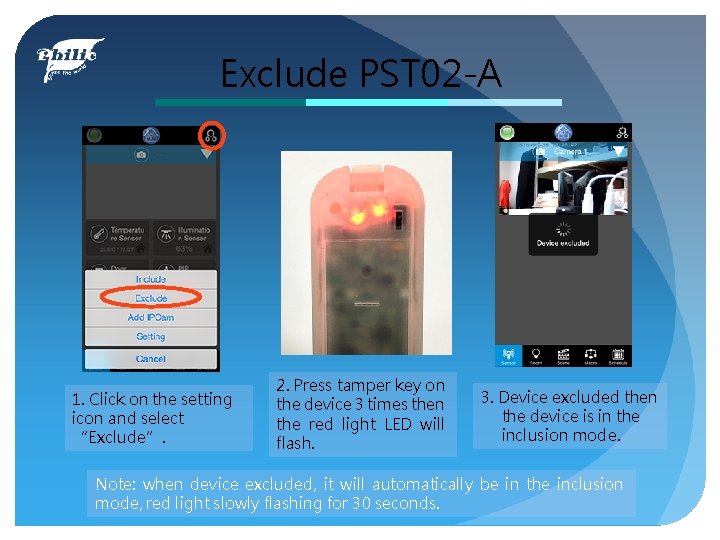 Exclude PST 02 -A 1. Click on the setting icon and select “Exclude”. 2.