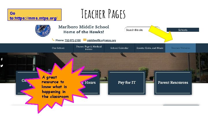 Go to: https: //mms. mtps. org/ A great resource to know what is happening