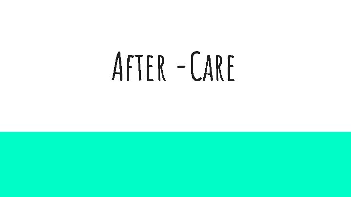 After -Care 