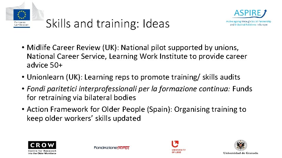 Skills and training: Ideas • Midlife Career Review (UK): National pilot supported by unions,