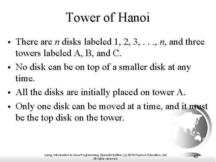 Tower of Hanoi § § There are n disks labeled 1, 2, 3, .