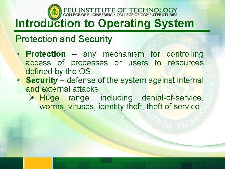 Introduction to Operating System Protection and Security • Protection – any mechanism for controlling