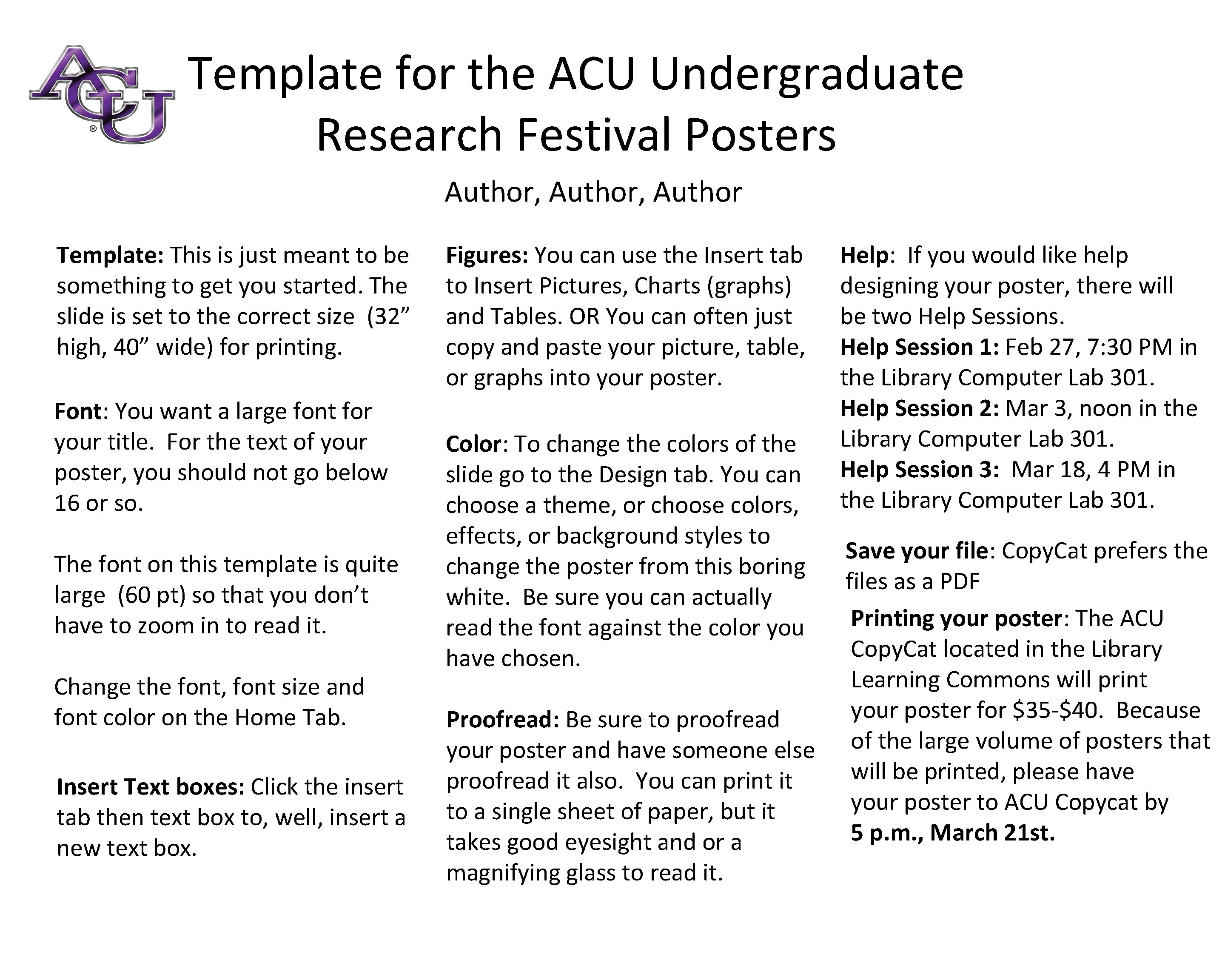 Template for the ACU Undergraduate Research Festival Posters Author, Author Template: This is just