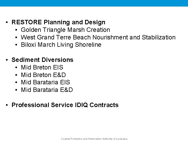  • RESTORE Planning and Design • Golden Triangle Marsh Creation • West Grand