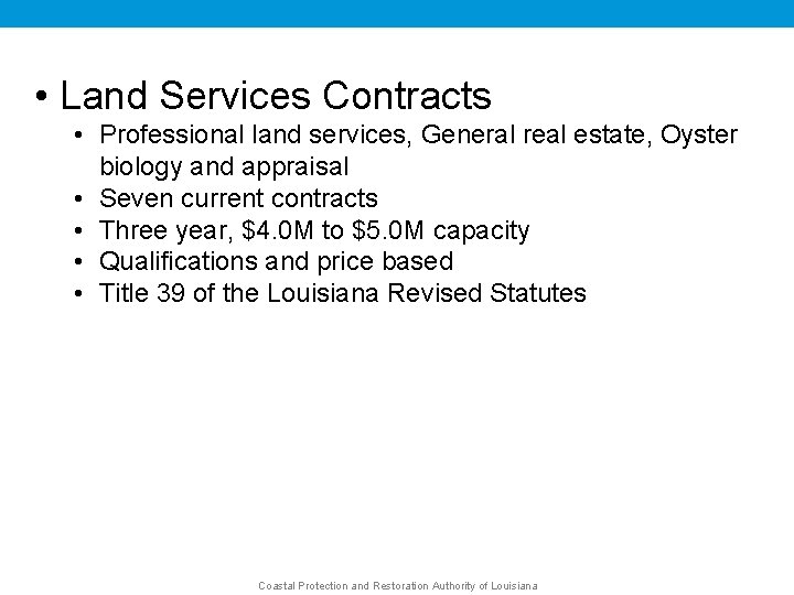  • Land Services Contracts • Professional land services, General real estate, Oyster biology