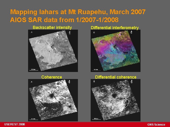 Mapping lahars at Mt Ruapehu, March 2007 Al. OS SAR data from 1/2007 -1/2008