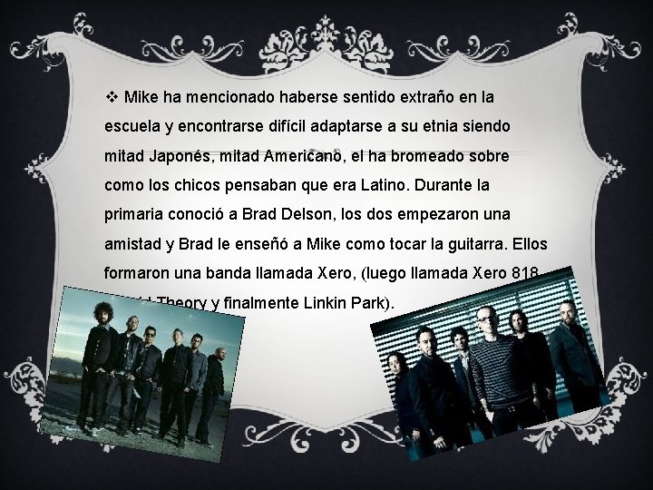 v Mike ha mencionado haberse sentido extraño en la escuela y encontrarse difícil adaptarse v Mike ha mencionado haberse sentido extraño en la escuela y encontrarse difícil adaptarse