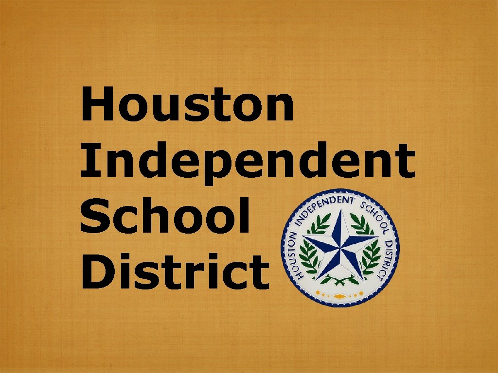 Houston Independent School District 