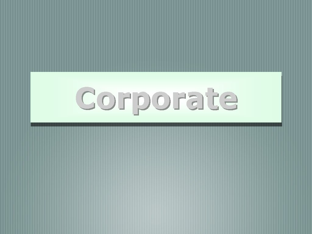 Corporate 