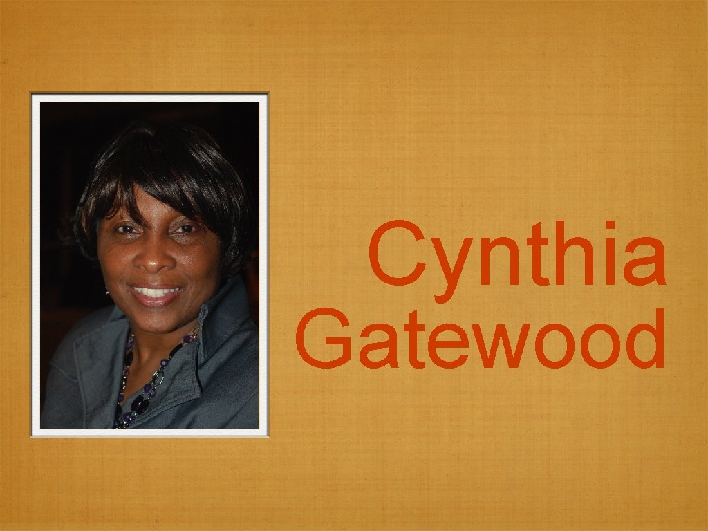 Cynthia Gatewood 