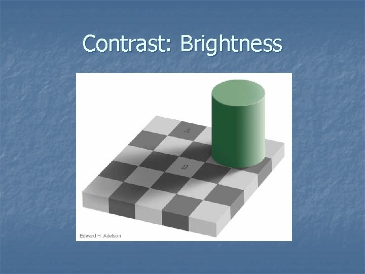 Contrast: Brightness 