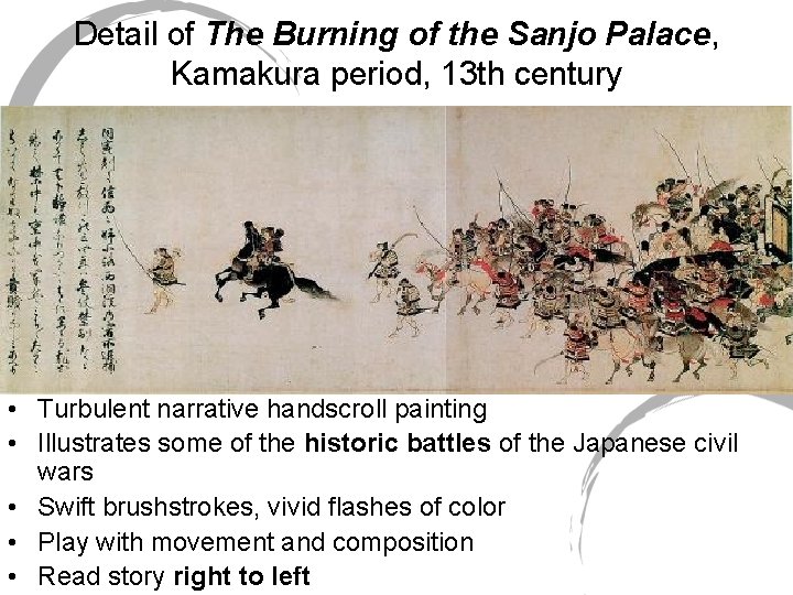 Detail of The Burning of the Sanjo Palace, Kamakura period, 13 th century •