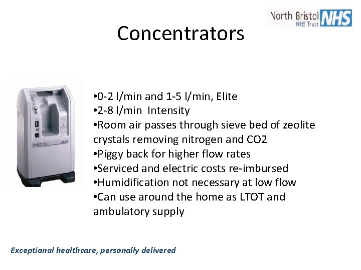Concentrators • 0 -2 l/min and 1 -5 l/min, Elite • 2 -8 l/min Concentrators • 0 -2 l/min and 1 -5 l/min, Elite • 2 -8 l/min