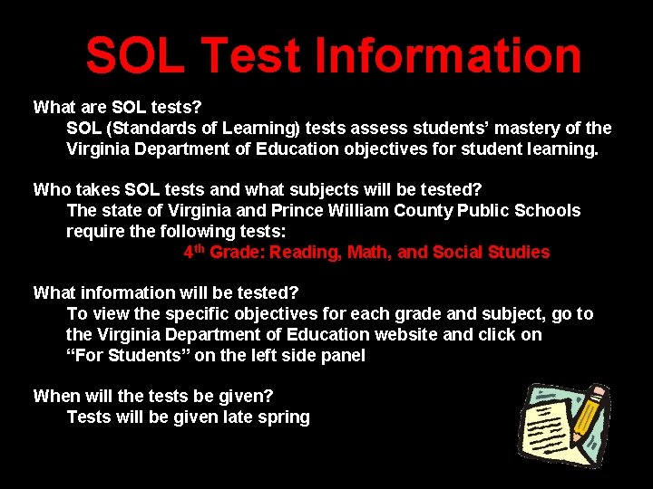 SOL Test Information What are SOL tests? SOL (Standards of Learning) tests assess students’ SOL Test Information What are SOL tests? SOL (Standards of Learning) tests assess students’