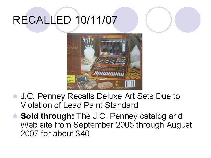 RECALLED 10/11/07 J. C. Penney Recalls Deluxe Art Sets Due to Violation of Lead