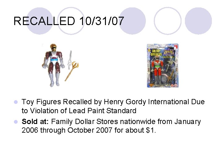 RECALLED 10/31/07 Toy Figures Recalled by Henry Gordy International Due to Violation of Lead