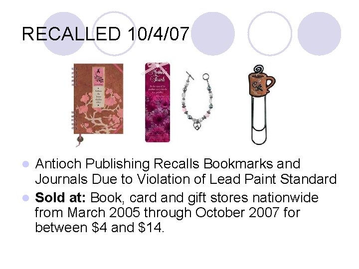 RECALLED 10/4/07 Antioch Publishing Recalls Bookmarks and Journals Due to Violation of Lead Paint