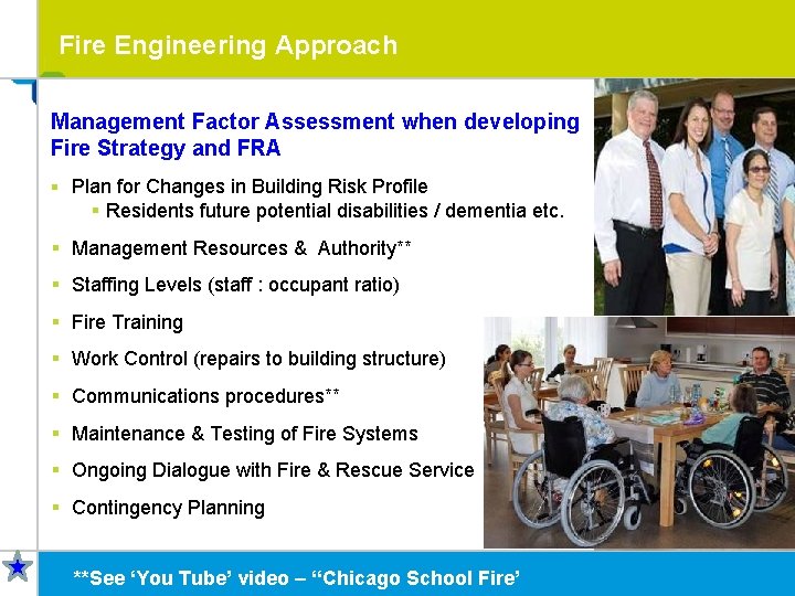 Fire Engineering Approach Management Factor Assessment when developing Fire Strategy and FRA § Plan