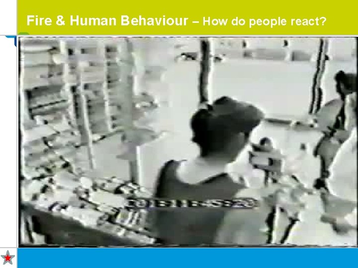 Fire & Human Behaviour – How do people react? 