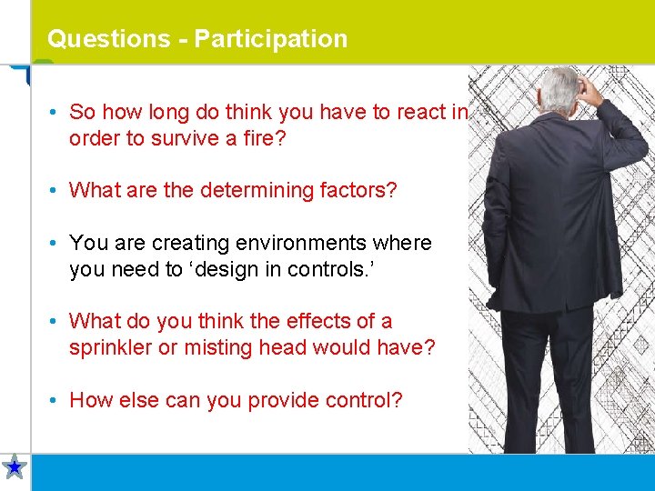 Questions - Participation • So how long do think you have to react in Questions - Participation • So how long do think you have to react in