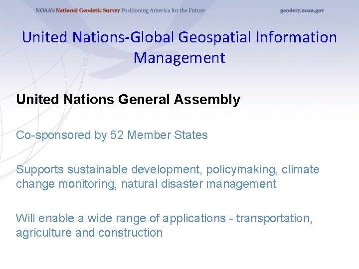 United Nations-Global Geospatial Information Management United Nations General Assembly Co-sponsored by 52 Member States