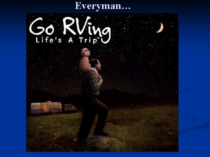 Everyman… 