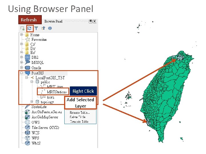 Using Browser Panel Refresh Right Click Add Selected Layer 