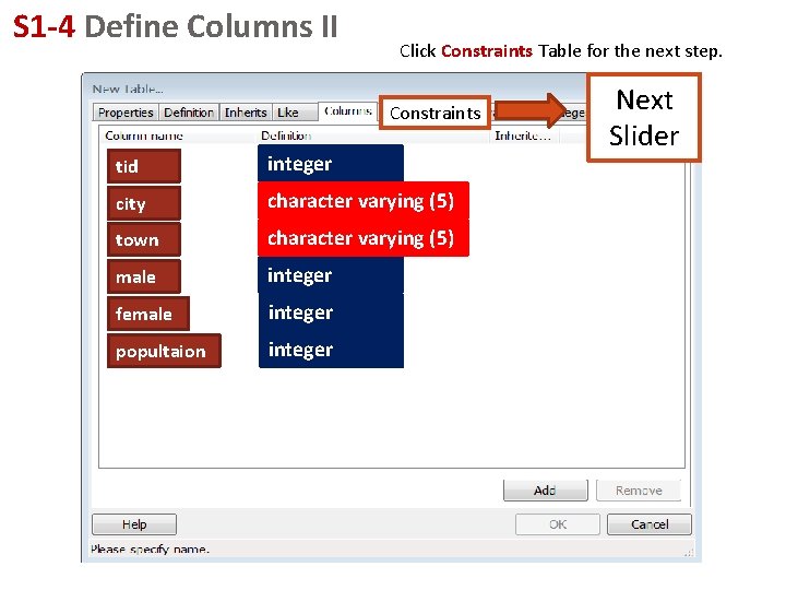 S 1 -4 Define Columns II Click Constraints Table for the next step. Constraints