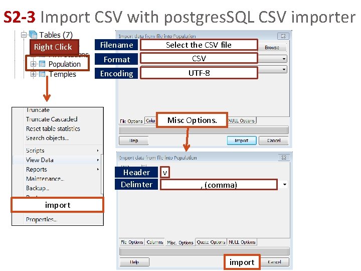 S 2 -3 Import CSV with postgres. SQL CSV importer Right Click Filename Format