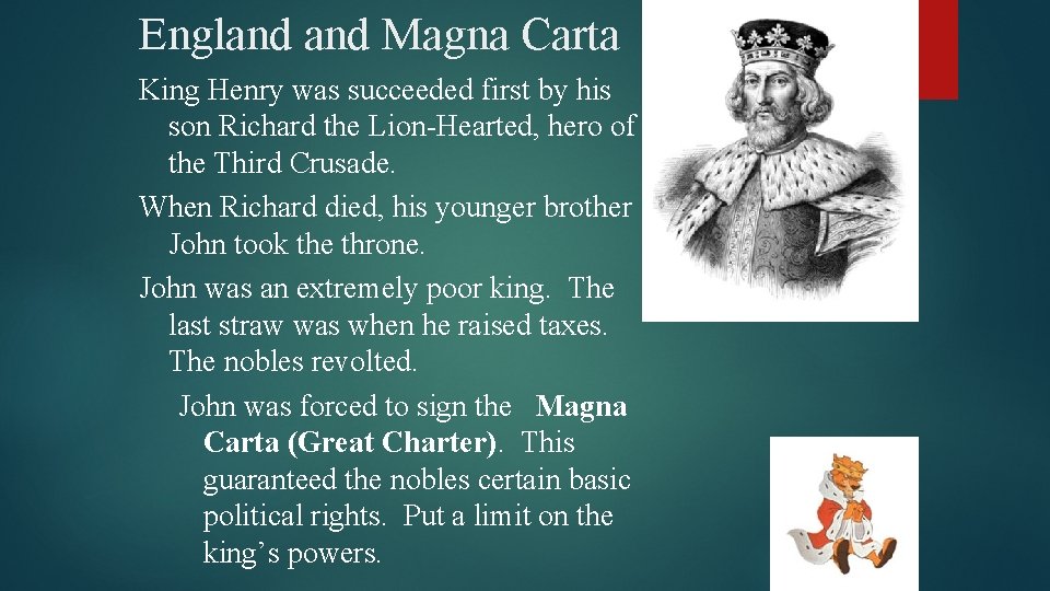England Magna Carta King Henry was succeeded first by his son Richard the Lion-Hearted,
