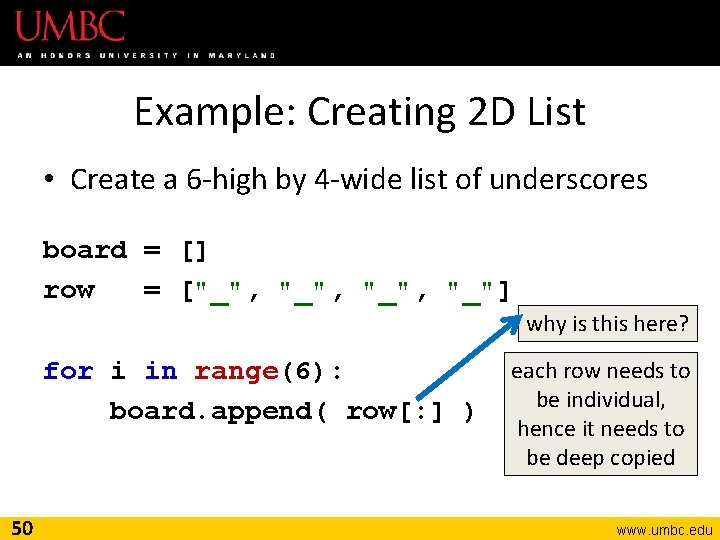 Example: Creating 2 D List • Create a 6 -high by 4 -wide list