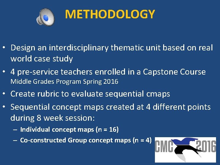 METHODOLOGY • Design an interdisciplinary thematic unit based on real world case study • METHODOLOGY • Design an interdisciplinary thematic unit based on real world case study •