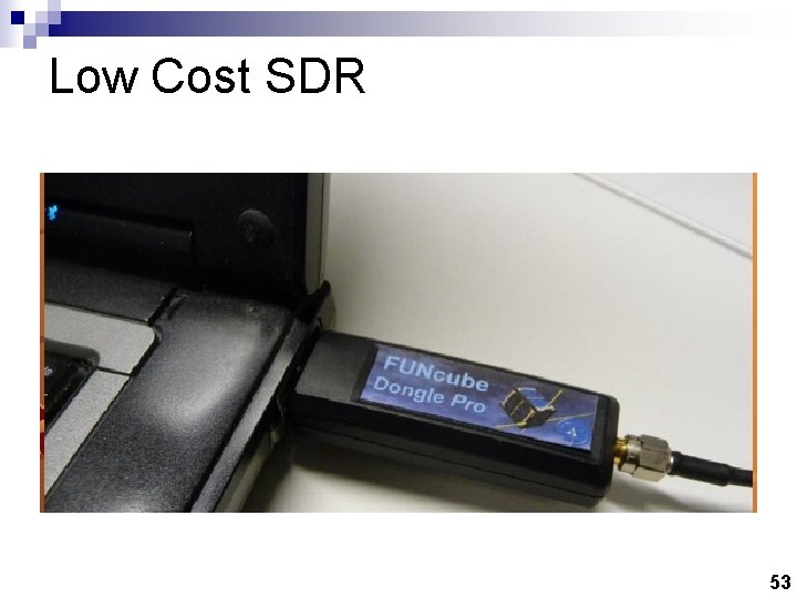 Low Cost SDR 53 