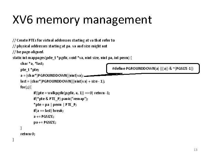 XV 6 memory management // Create PTEs for virtual addresses starting at va that