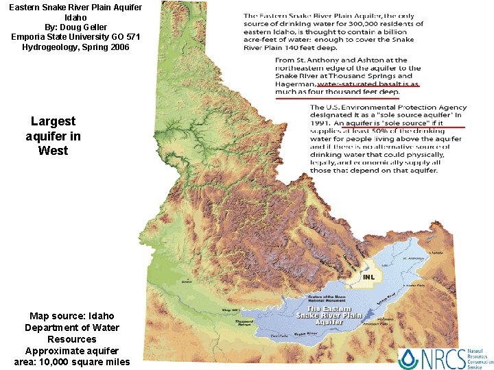 Eastern Snake River Plain Aquifer Idaho By: Doug Geller Emporia State University GO 571