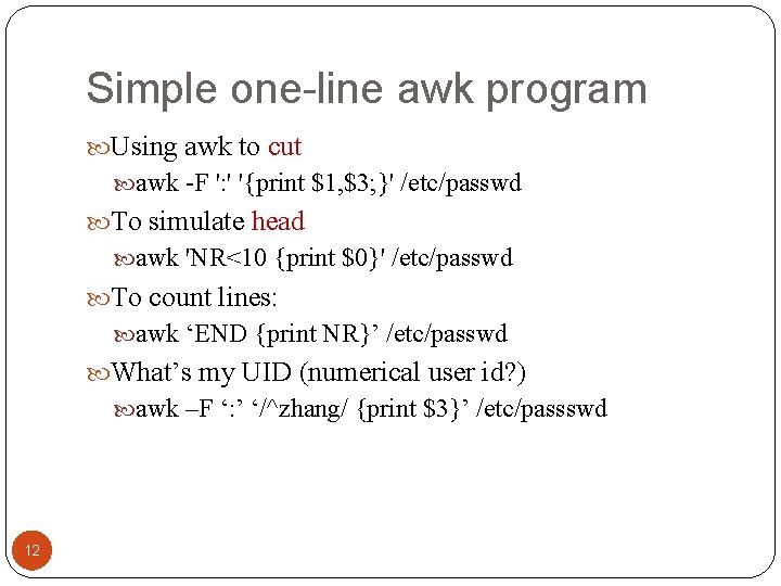Simple one-line awk program Using awk to cut awk -F ': ' '{print $1,
